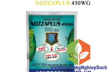 NOZZAPLUS 450WG – DIỆT TRIỆT ĐỂ HẠ GỤC NHANH CÔN TRÙNG CHÍCH HÚT GÂY HẠI GÓI 100GR – VIỆT NAM NÔNG NGHIỆP SẠCH