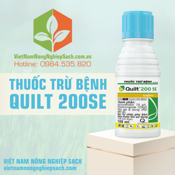 THUỐC TRỪ BỆNH QUILT 200SE