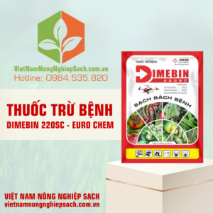 THUỐC TRỪ BỆNH DIMEBIN 220SC - EURO CHEM