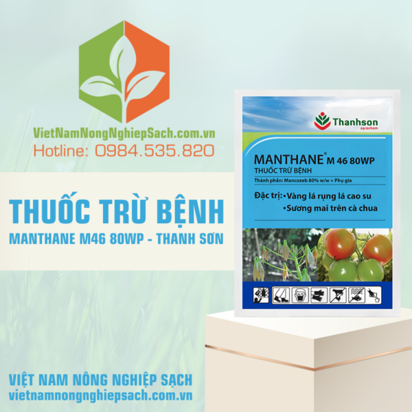 THUỐC TRỪ BỆNH MANTHANE M46 80WP – THANH SƠN