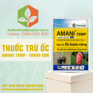 THUỐC TRỪ ỐC AMANI 70WP - THANH SƠN