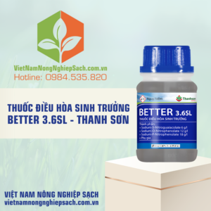 THUỐC ĐIỀU HÒA SINH TRƯỞNG BETTER 3.6SL - THANH SƠN