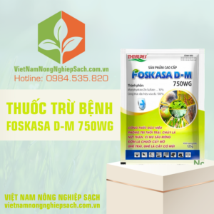 THUỐC TRỪ BỆNH FOSKASA D-M 750WG