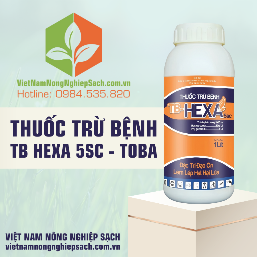 THUỐC TRỪ BỆNH TB HEXA 5SC - TOBA