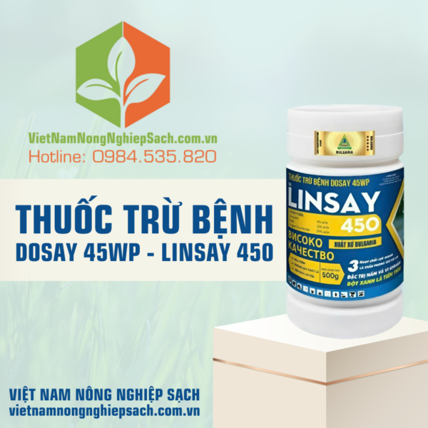 THUỐC TRỪ BỆNH DOSAY 45WP – LINSAY 450