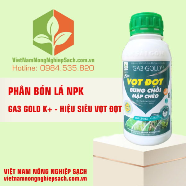 GA3 GOLD K+ – HIỆU SIÊU VỌT ĐỌT