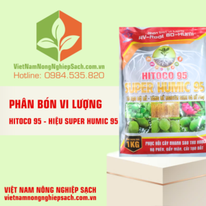 HITOCO 95 - HIỆU SUPER HUMIC 95