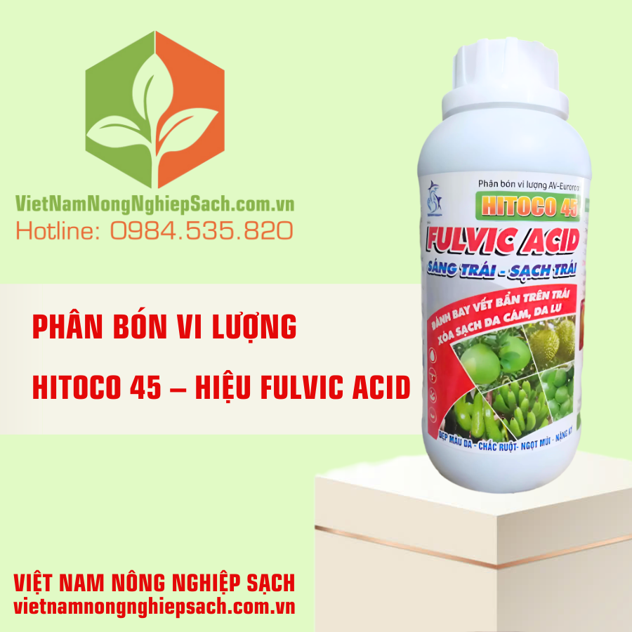 HITOCO 45 – HIỆU FULVIC ACID